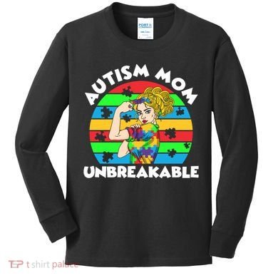 Autism Mom Unbreakable Kids Long Sleeve Shirt