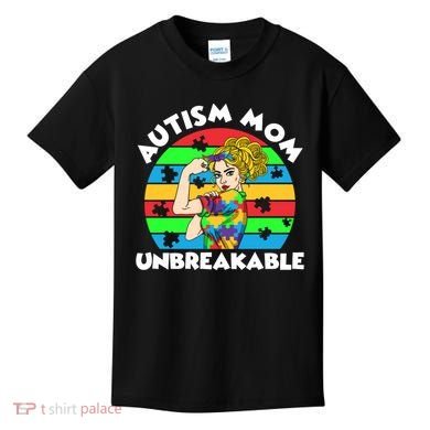 Autism Mom Unbreakable Kids T-Shirt