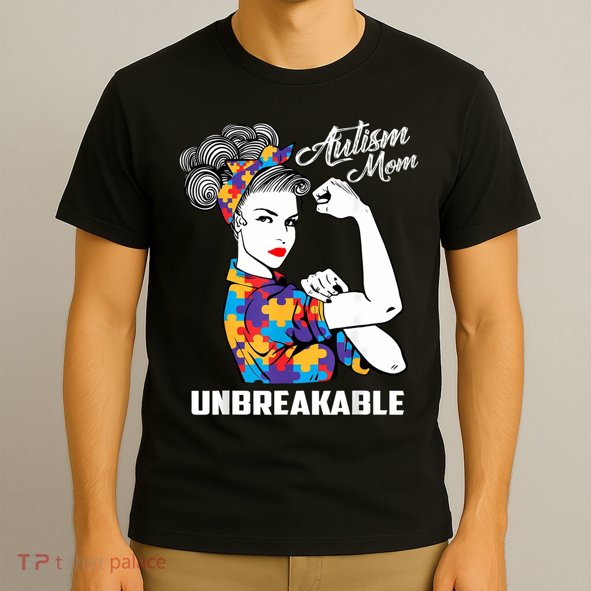 Autism Mom Unbreakable  Autism Awareness Gift  T-Shirt
