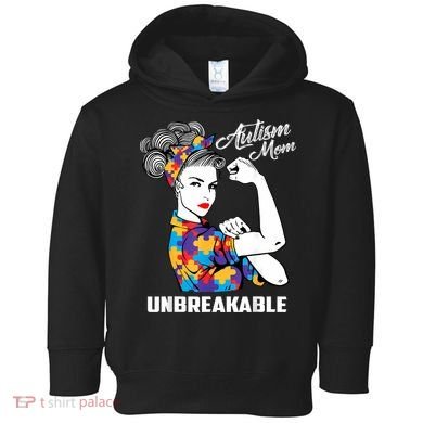 Autism Mom Unbreakable  Autism Awareness Gift  Toddler Hoodie