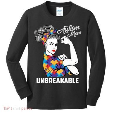 Autism Mom Unbreakable  Autism Awareness Gift  Kids Long Sleeve Shirt
