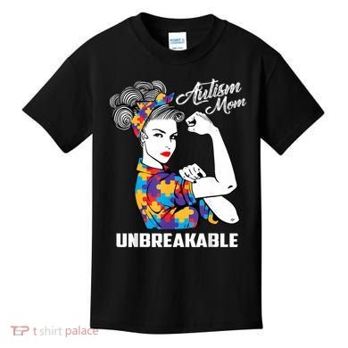 Autism Mom Unbreakable  Autism Awareness Gift  Kids T-Shirt