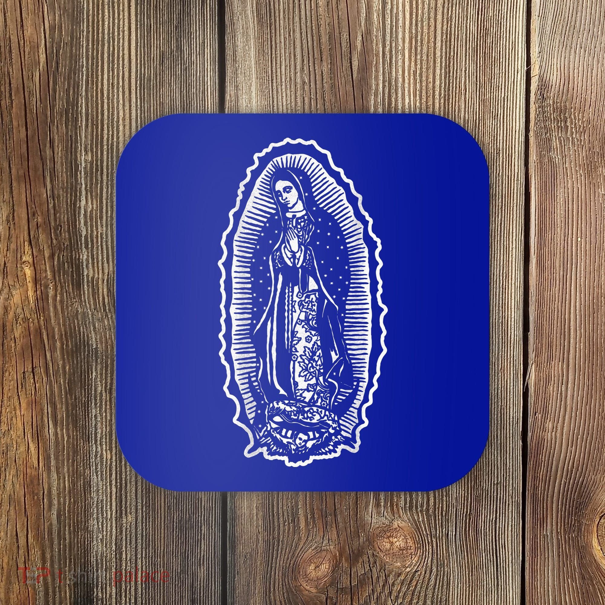 Ave Maria Virgin Mary Our Lady Of Guadalupe Marian Coaster