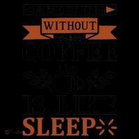 A Morning Without Coffee Is Like Sleep Coffee Mug thumb 5