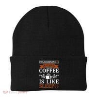A Morning Without Coffee Is Like Sleep Beanie thumb 0
