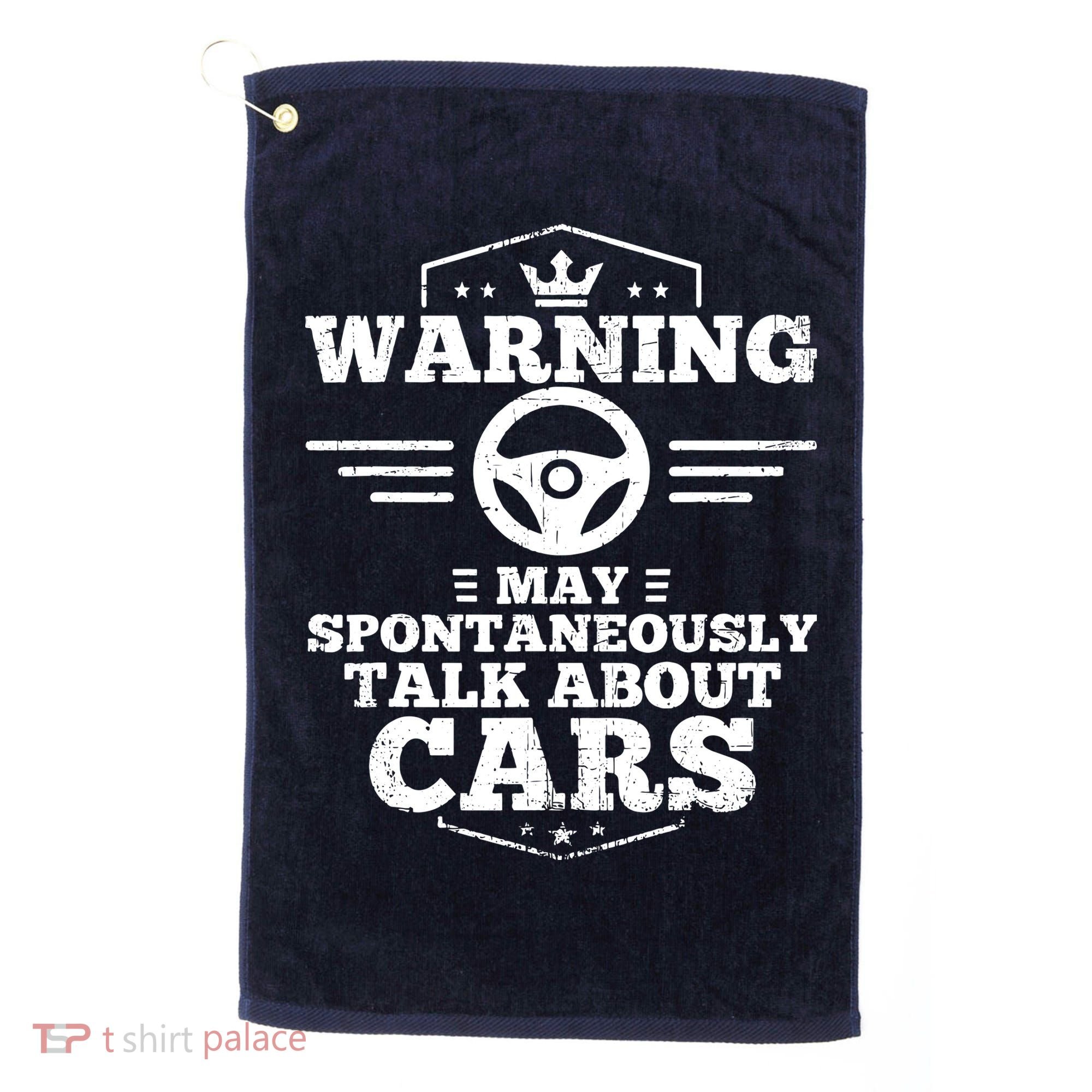 Auto Mechanic Warning I May Spontaneously Talk Cars Golf Towel