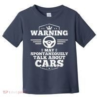 Auto Mechanic Warning I May Spontaneously Talk Cars Toddler T-Shirt thumb 0