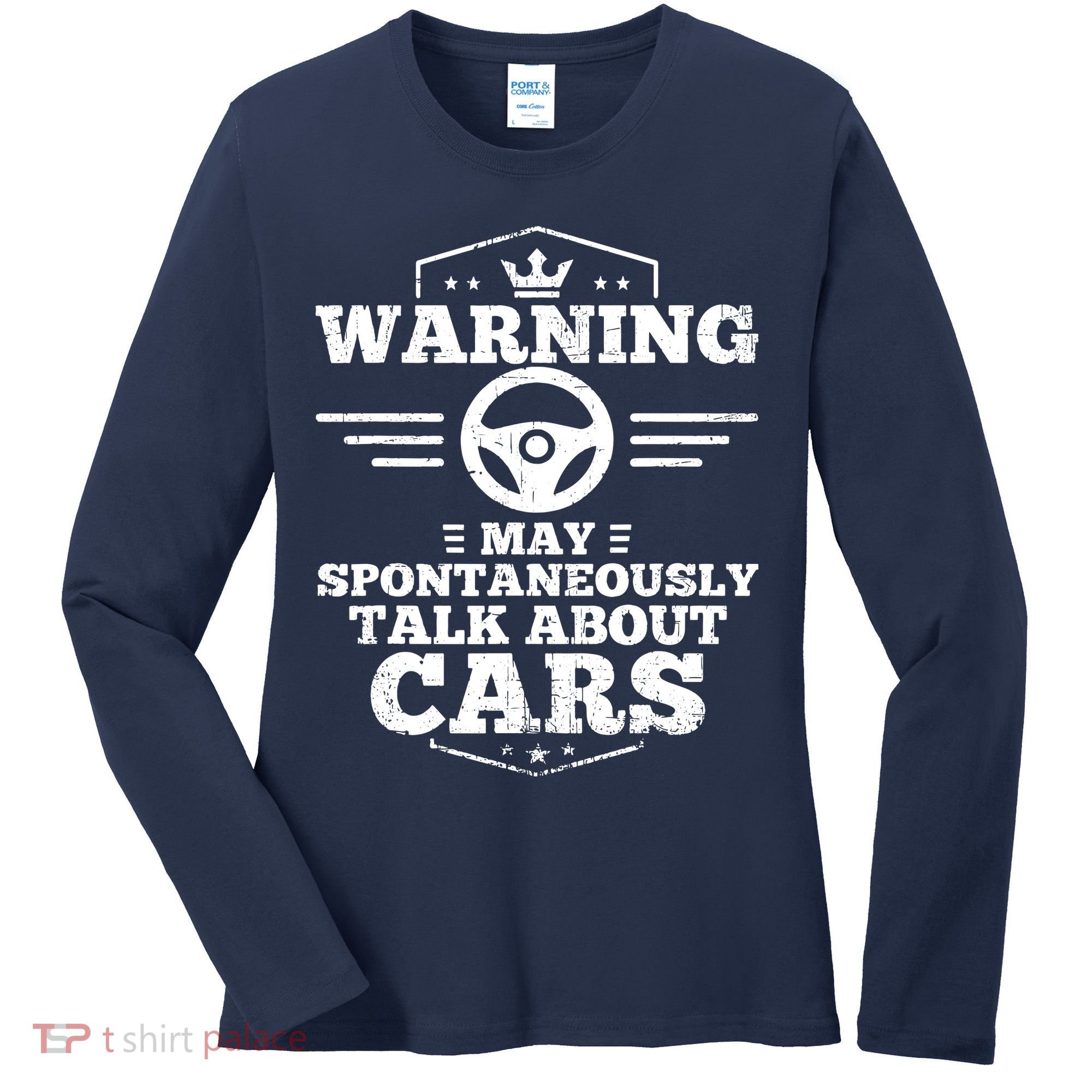 Auto Mechanic Warning I May Spontaneously Talk Cars Women's Long Sleeve Shirt