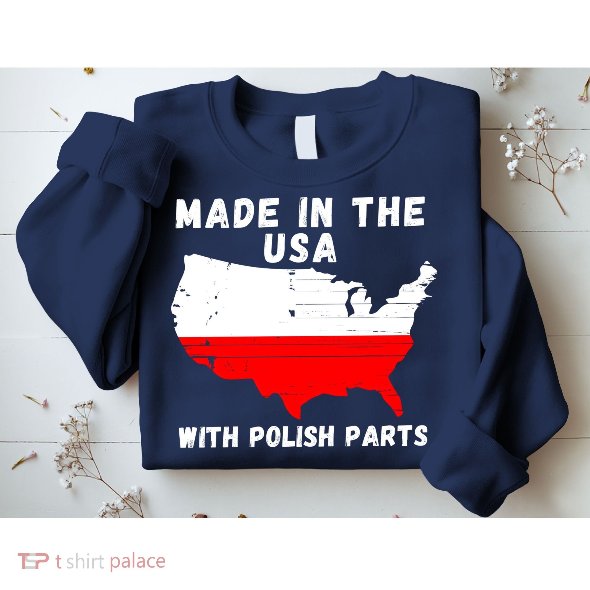 American Made With Polish Parts Polish Pride Poland USA Sweatshirt