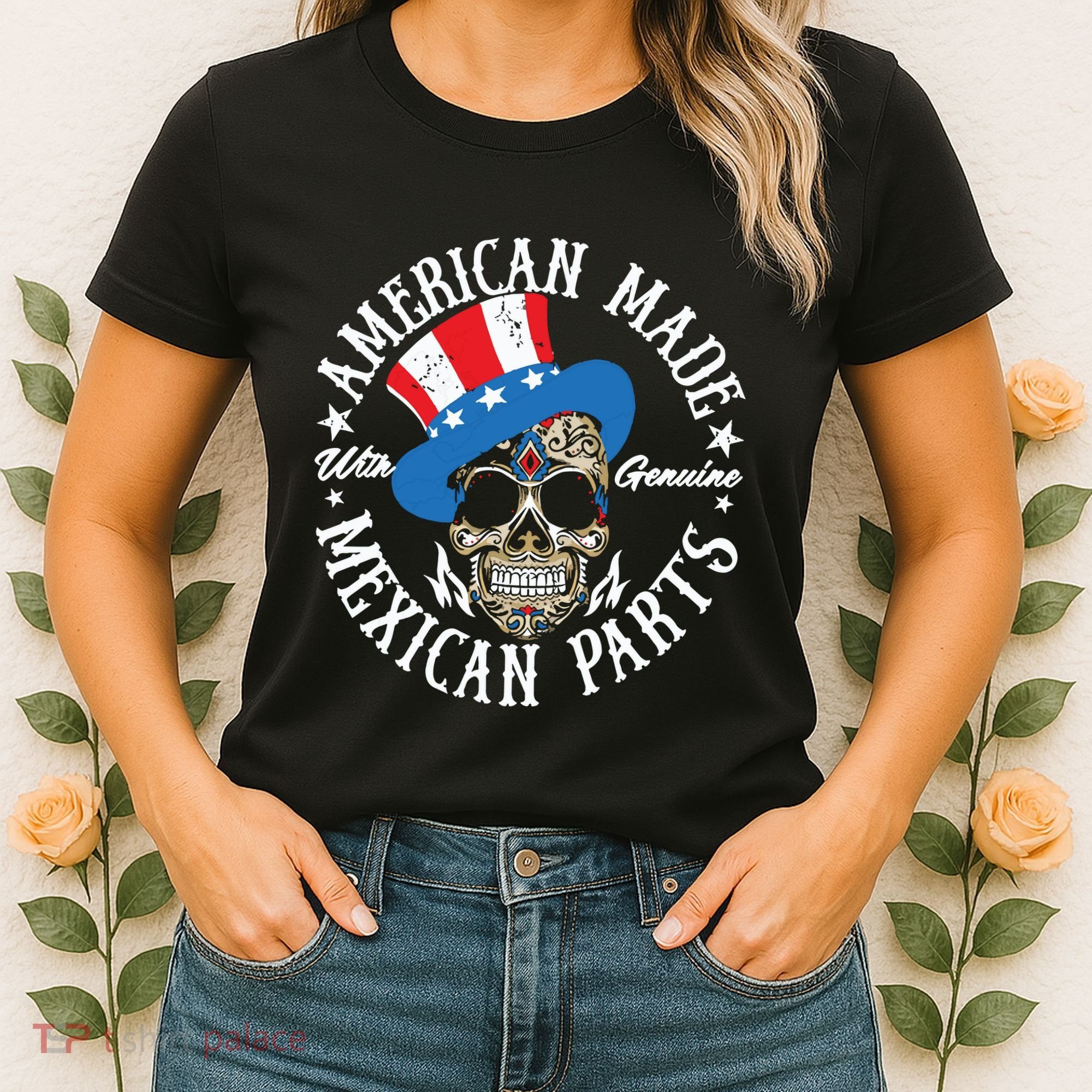American Made With Genuine Mexican Parts Skull Women's T-Shirt
