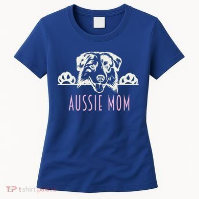 Aussie Mom With Australian Shepherd Dog Funny Gift Women's T-Shirt