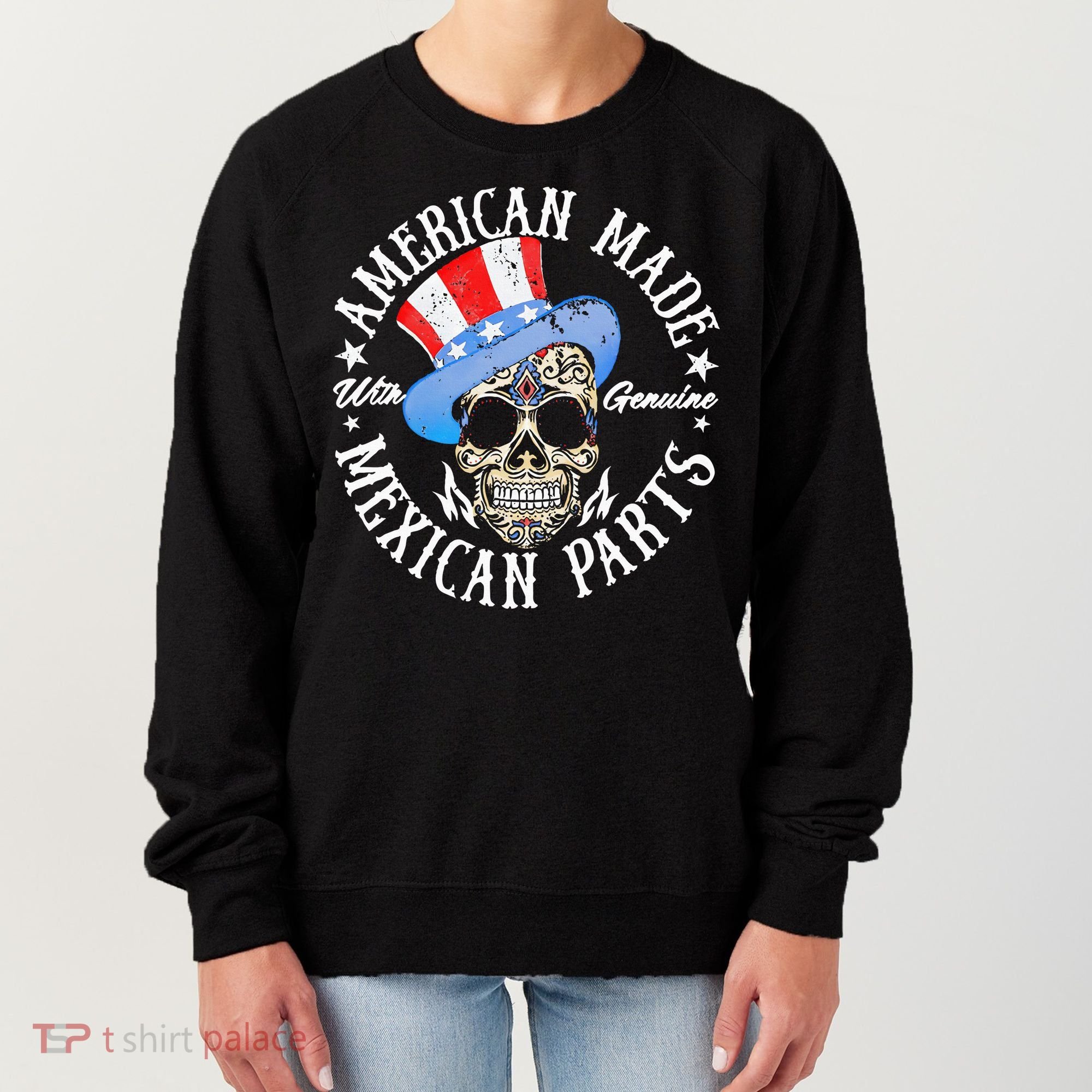 American Made With Genuine Mexican Parts Skull Women's Sweatshirt