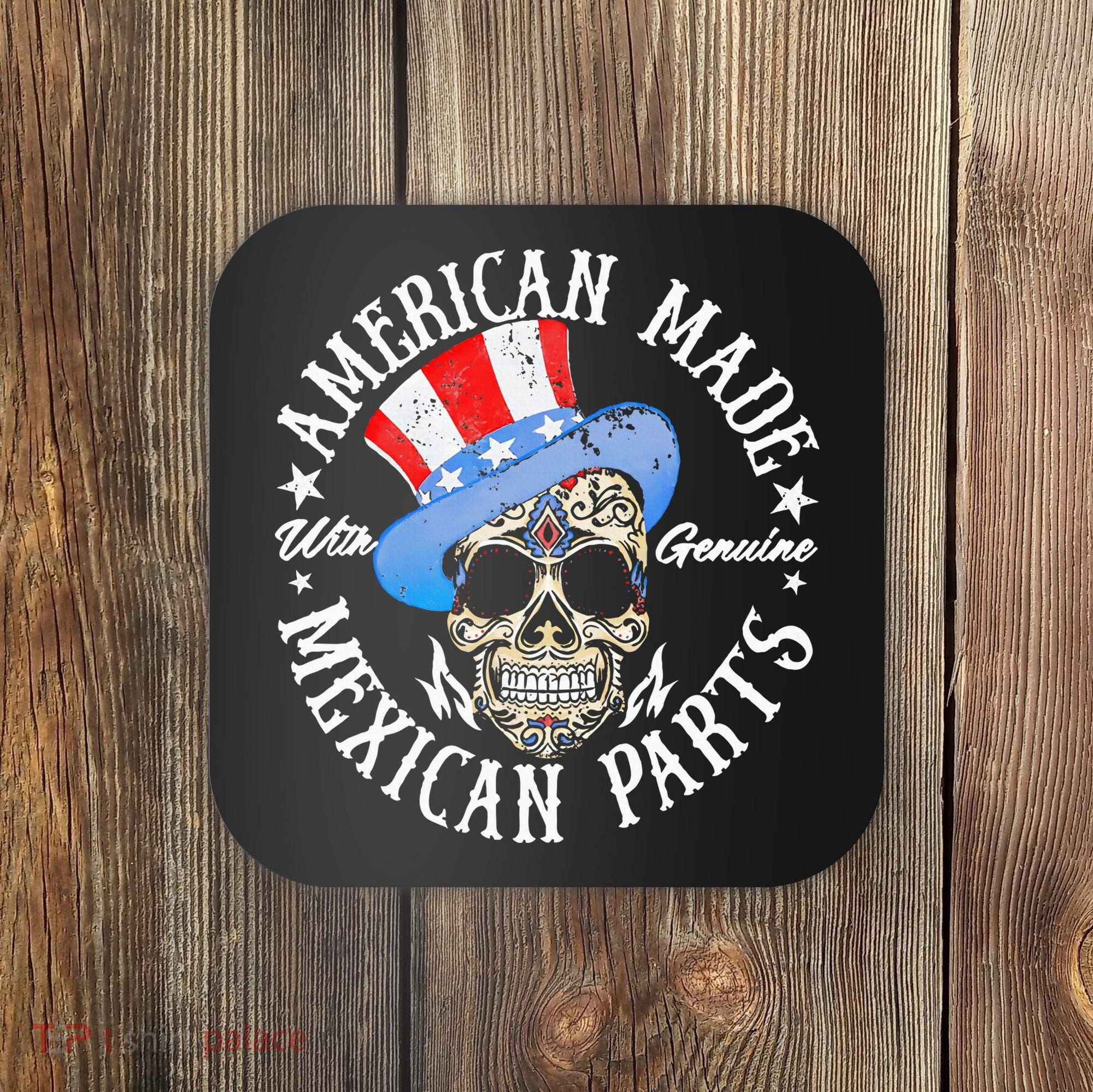 American Made With Genuine Mexican Parts Skull Coaster