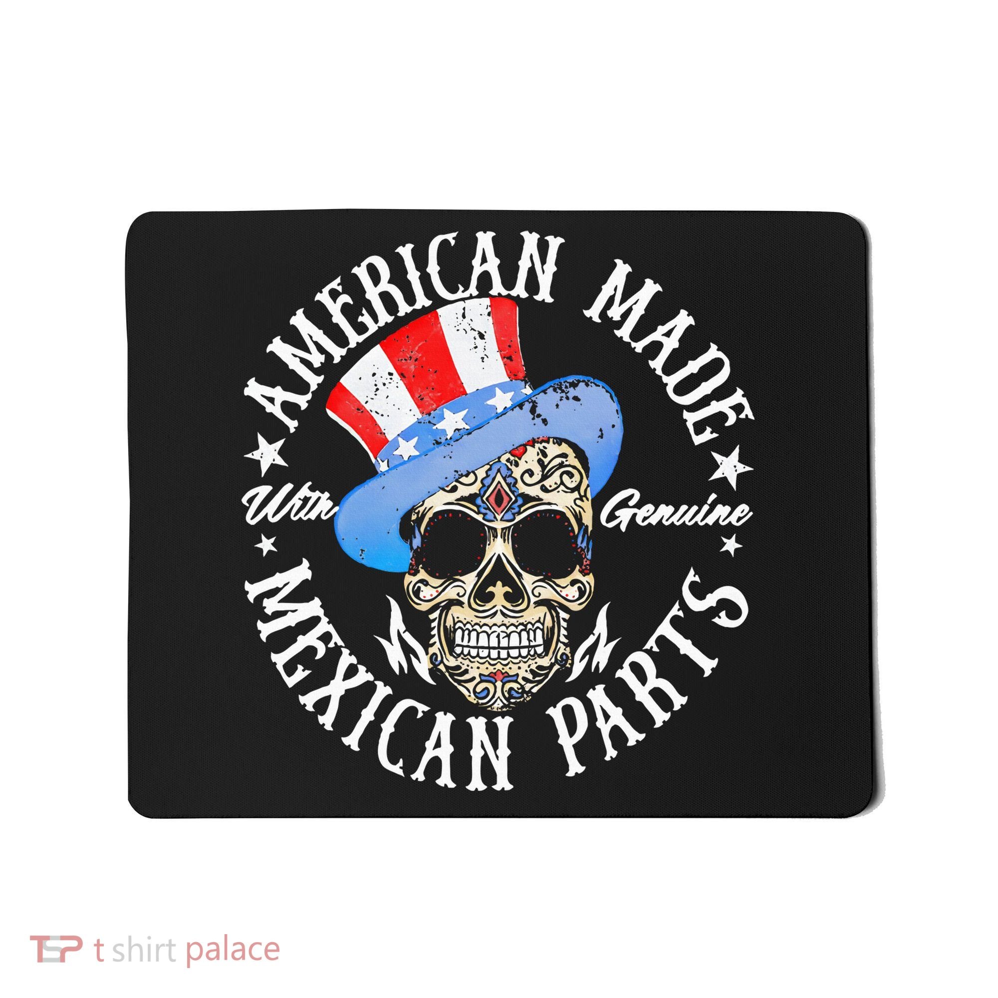 American Made With Genuine Mexican Parts Skull Mousepad