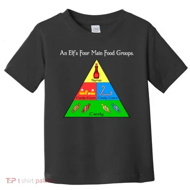 An Elf's Four Main Food Groups Toddler T-Shirt