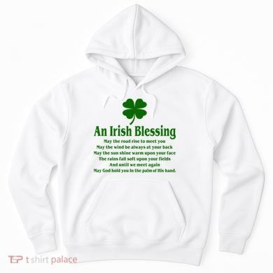 An Irish Blessing Hoodie