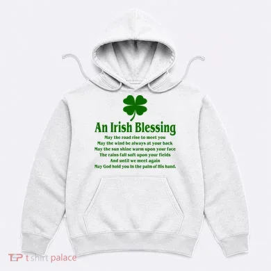 An Irish Blessing Hoodie