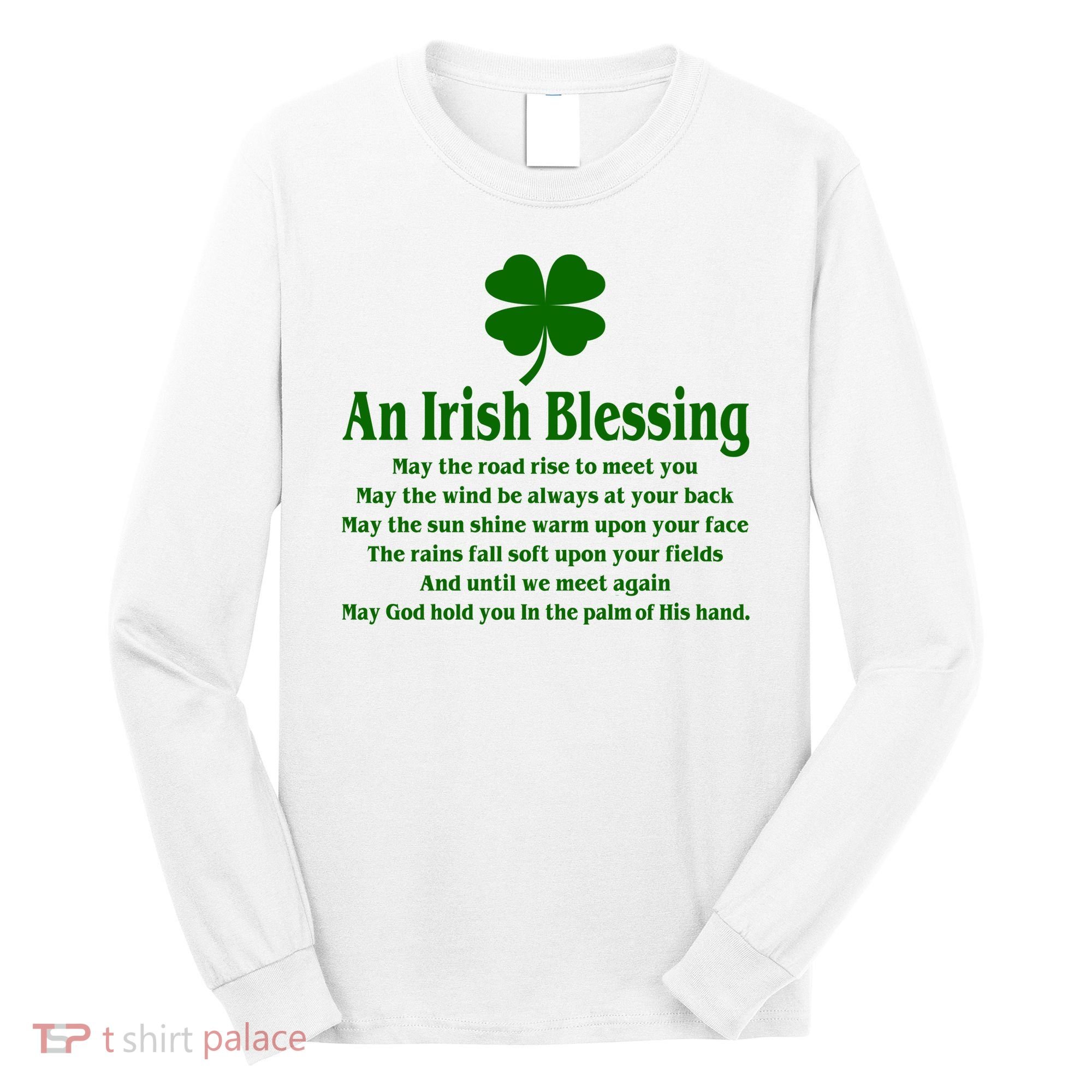 An Irish Blessing Long Sleeve Shirt