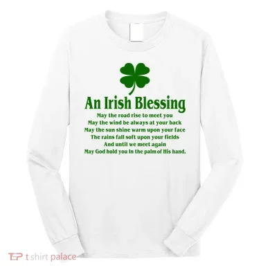 An Irish Blessing Long Sleeve Shirt
