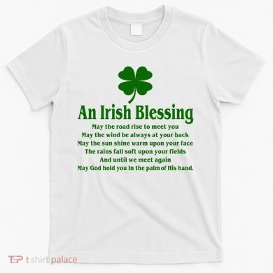 An Irish Blessing T-Shirt