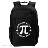 An Opinion Without Pi Is Just An Onion Backpack thumb 0