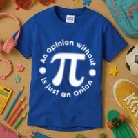 An Opinion Without Pi Is Just An Onion Kids T-Shirt thumb 3