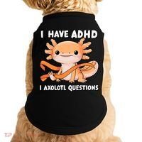 ADHD Neurodiversity Awareness Funny Apparel I Have ADHD I Axolotl Question ADHD Awareness Neurodiver Doggie Tank thumb 0