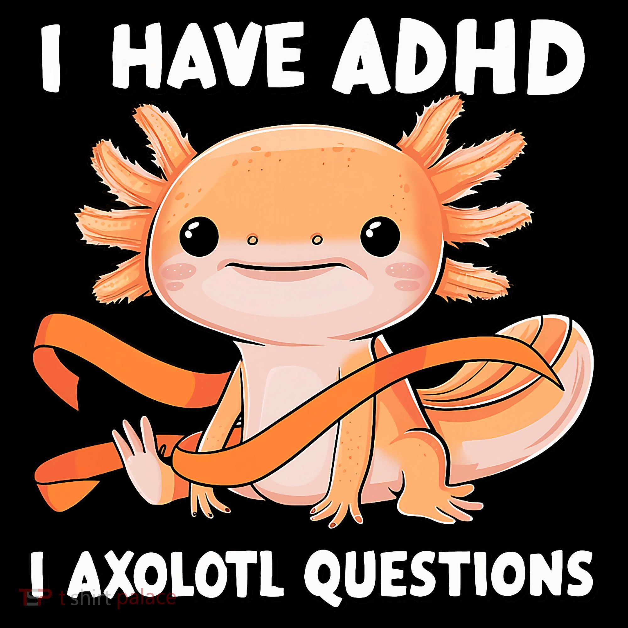 ADHD Neurodiversity Awareness Funny Apparel I Have ADHD I Axolotl Question ADHD Awareness Neurodiver Coffee Mug