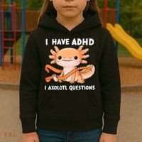ADHD Neurodiversity Awareness Funny Apparel I Have ADHD I Axolotl Question ADHD Awareness Neurodiver Kids Hoodie thumb 3