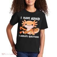 ADHD Neurodiversity Awareness Funny Apparel I Have ADHD I Axolotl Question ADHD Awareness Neurodiver Kids T-Shirt thumb 2