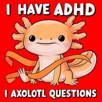 ADHD Neurodiversity Awareness Funny Apparel I Have ADHD I Axolotl Question ADHD Awareness Neurodiver Santa Hat thumb 1
