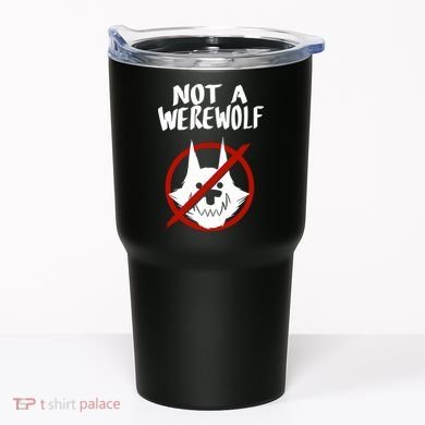 ATW Not A Werewolf Tumbler