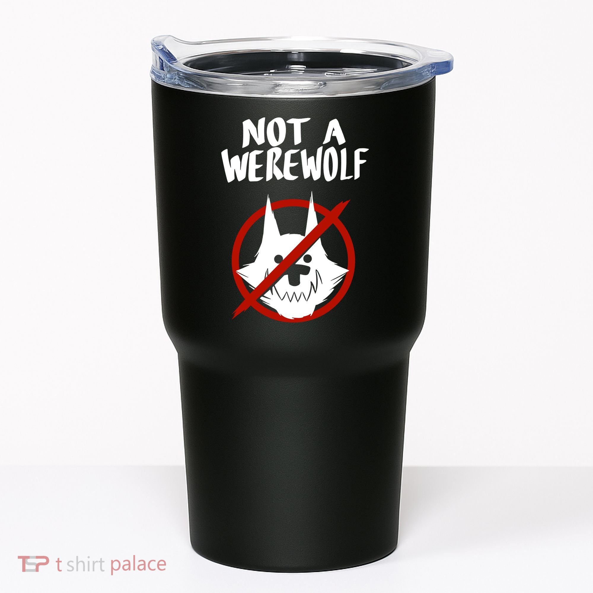 ATW Not A Werewolf Tumbler