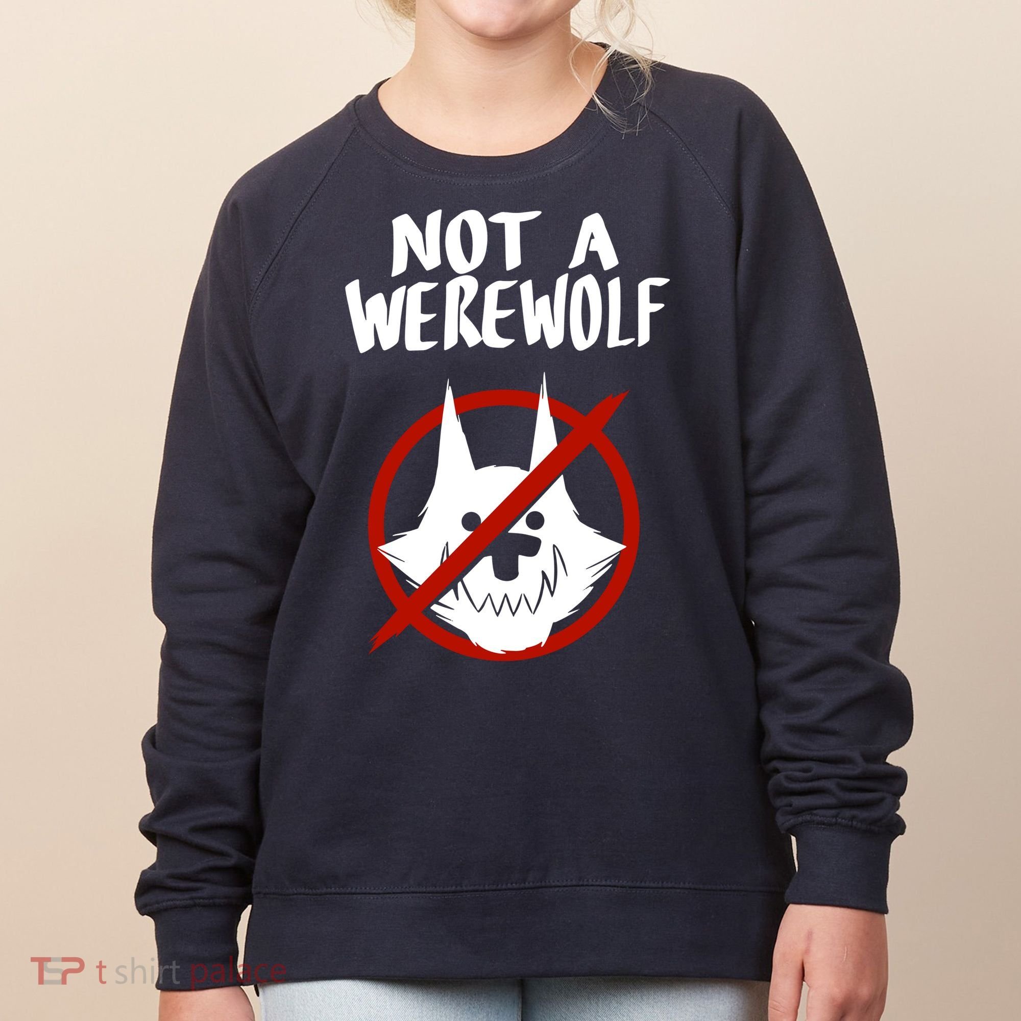 ATW Not A Werewolf Women's Sweatshirt