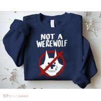 ATW Not A Werewolf Sweatshirt thumb 2
