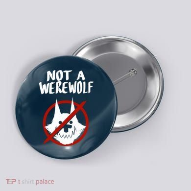 ATW Not A Werewolf Button