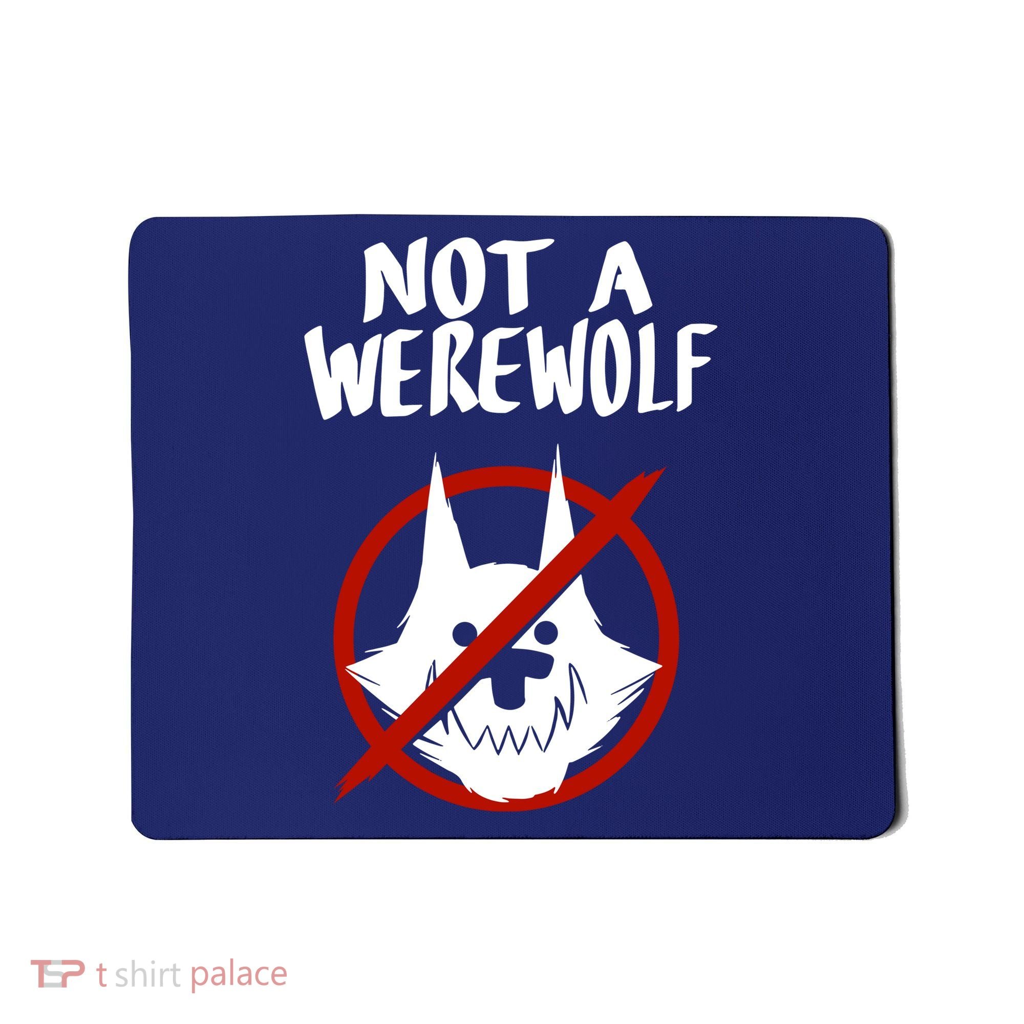 ATW Not A Werewolf Mousepad
