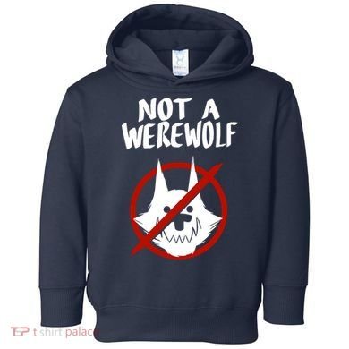 ATW Not A Werewolf Toddler Hoodie