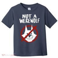 ATW Not A Werewolf Toddler T-Shirt thumb 0
