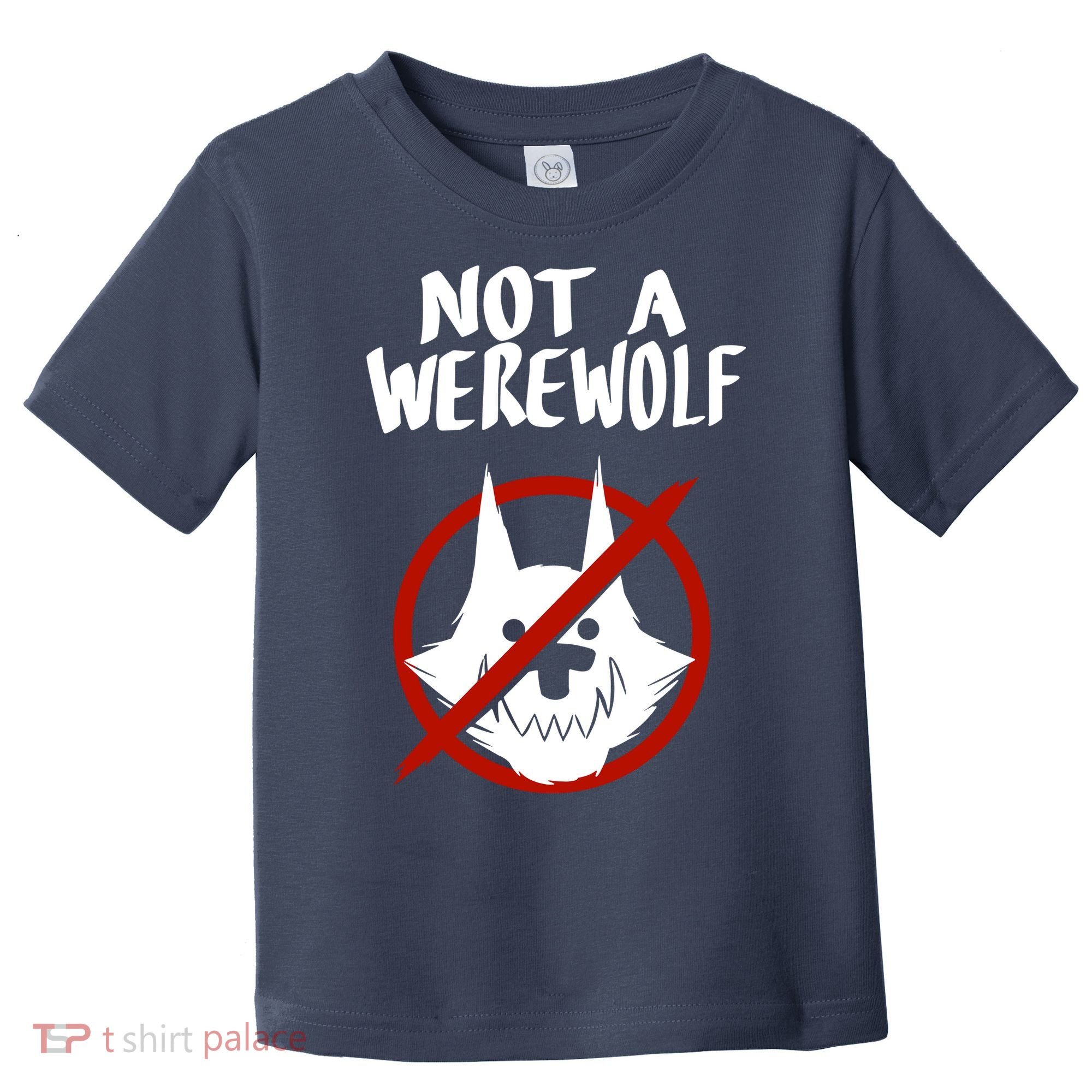 ATW Not A Werewolf Toddler T-Shirt