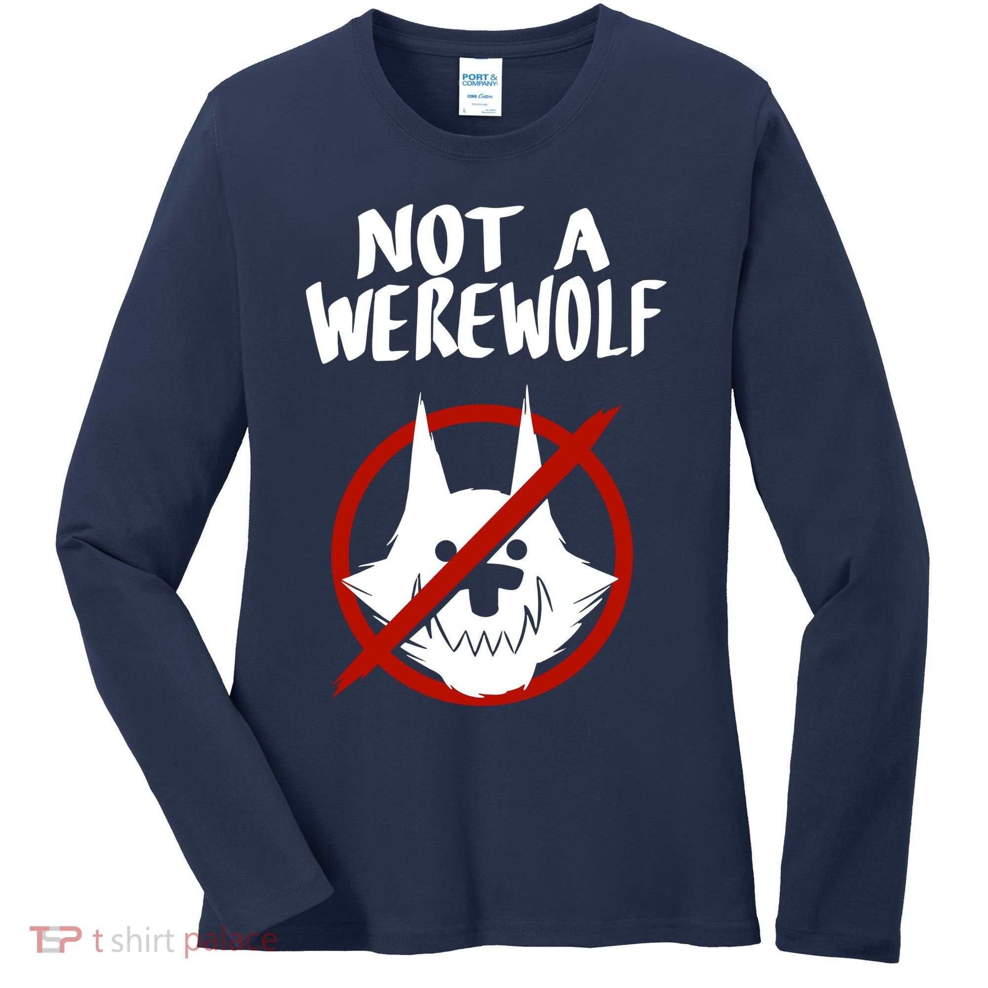 ATW Not A Werewolf Women's Long Sleeve Shirt