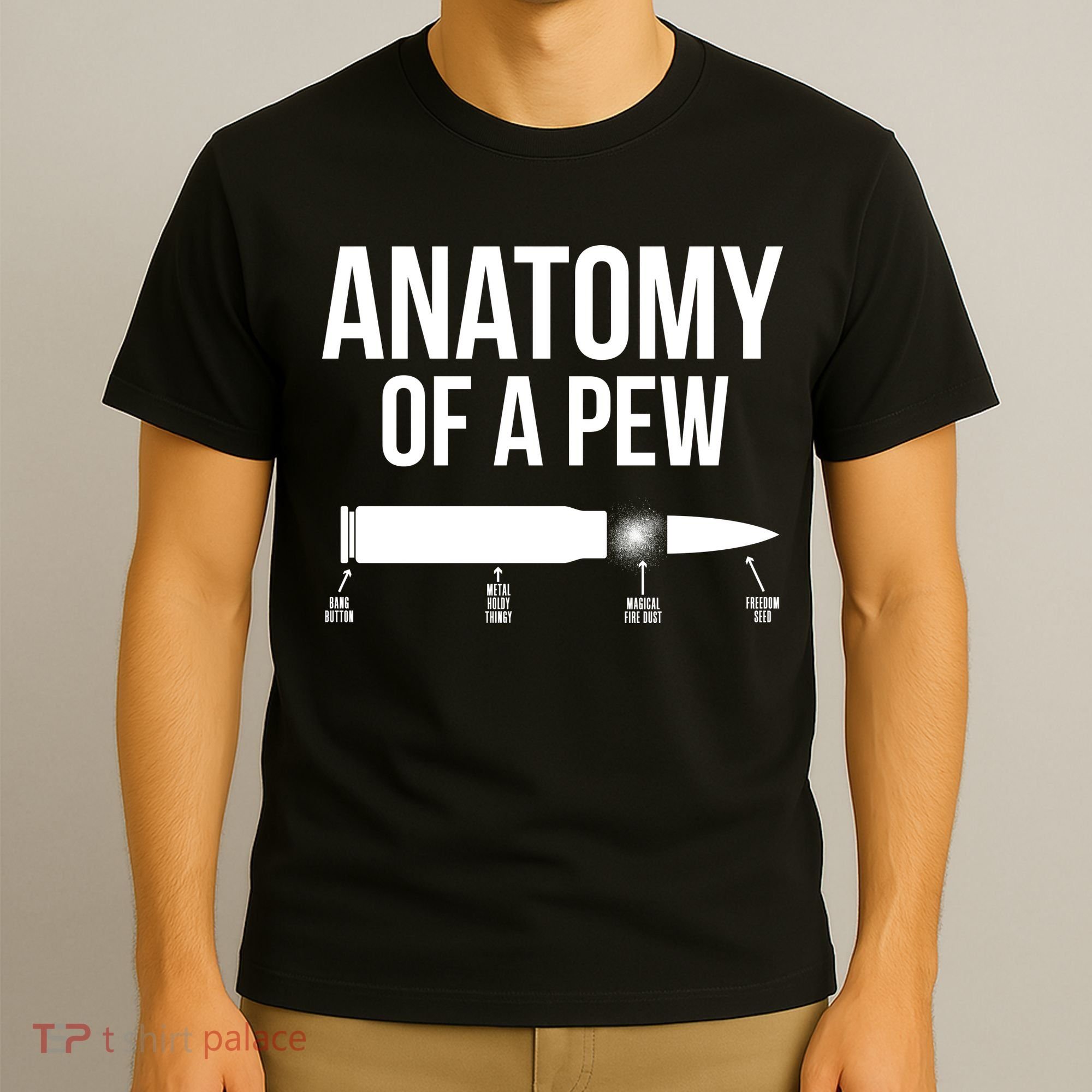Anatomy Of A Pew Funny Bullet Pro Guns T-Shirt