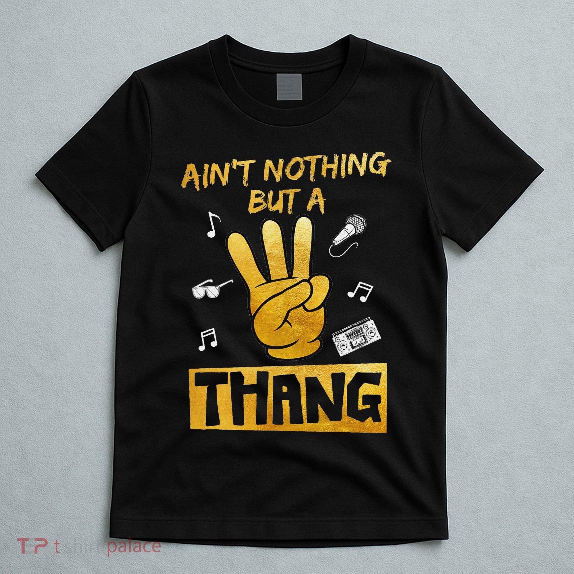 Ain't Nothin' But A 3 Thang 3rd Birthday Hip Hop T-Shirt