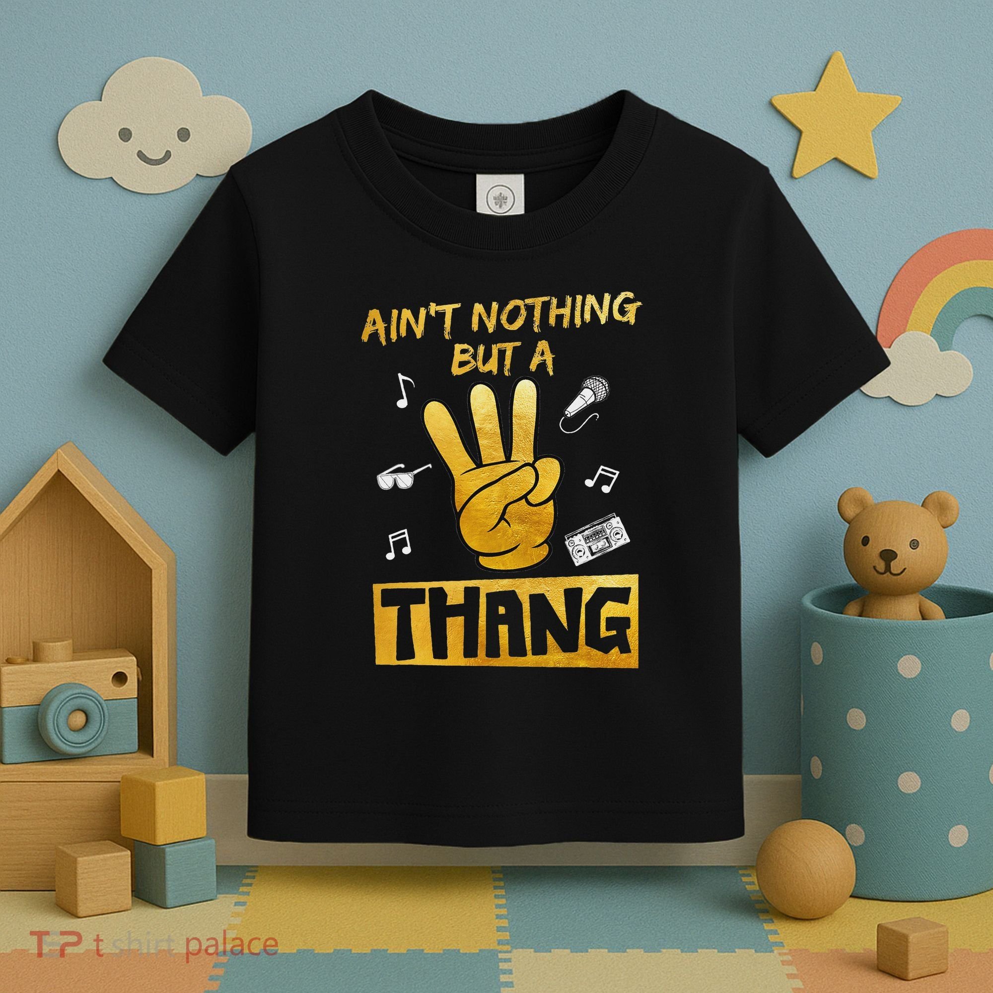 Ain't Nothin' But A 3 Thang 3rd Birthday Hip Hop Toddler T-Shirt