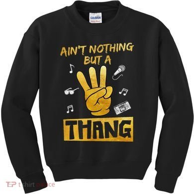 Ain't Nothin' But A 3 Thang 3rd Birthday Hip Hop Kids Sweatshirt
