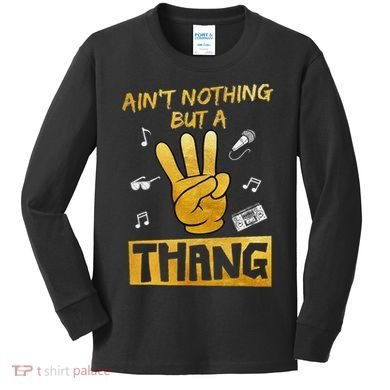 Ain't Nothin' But A 3 Thang 3rd Birthday Hip Hop Kids Long Sleeve Shirt
