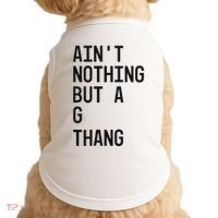 AinT Nothing But A G Thang 90s Doggie Tank thumb 0