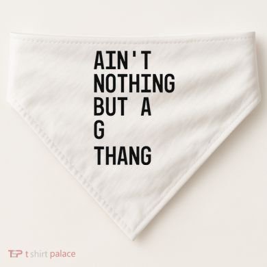 AinT Nothing But A G Thang 90s USA-Made Doggie Bandana