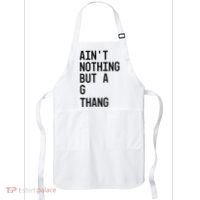 AinT Nothing But A G Thang 90s Apron thumb 0