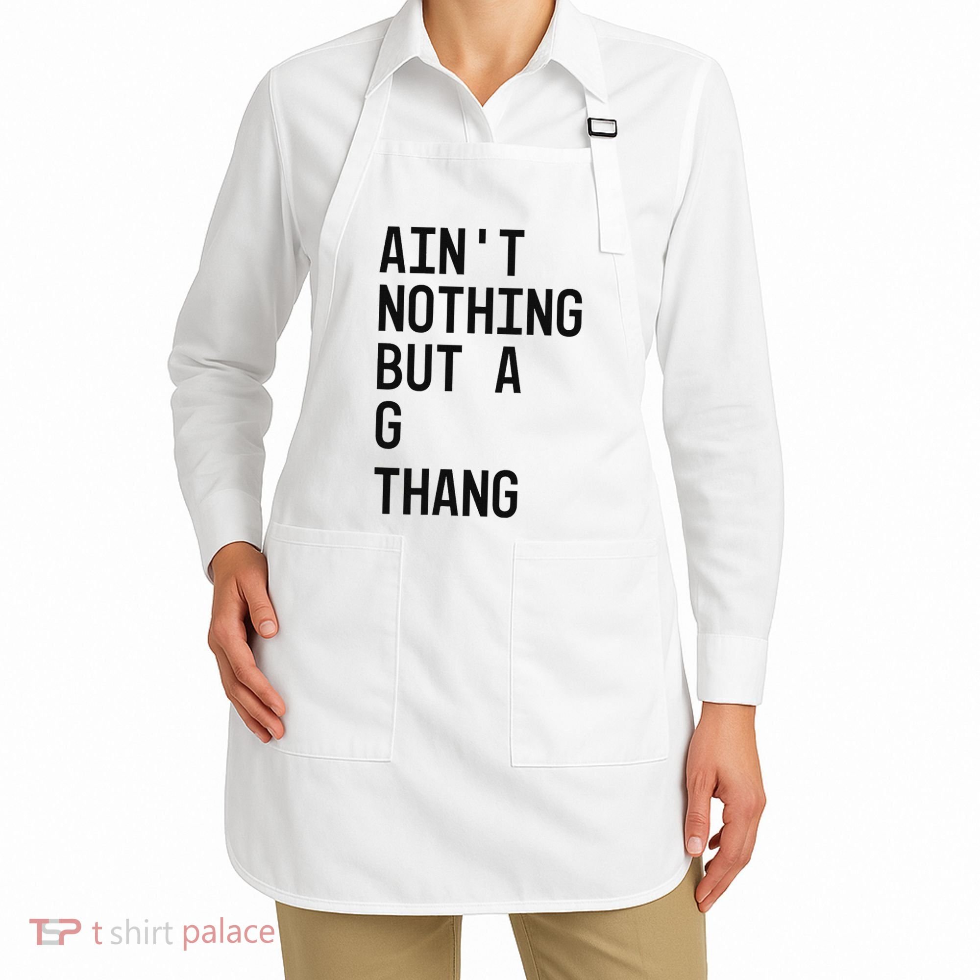 AinT Nothing But A G Thang 90s Apron